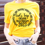 Girls Trip Cheaper Than Therapy TEE