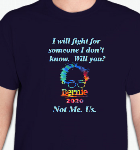 Bernie Shirt 'I will fight for someone'