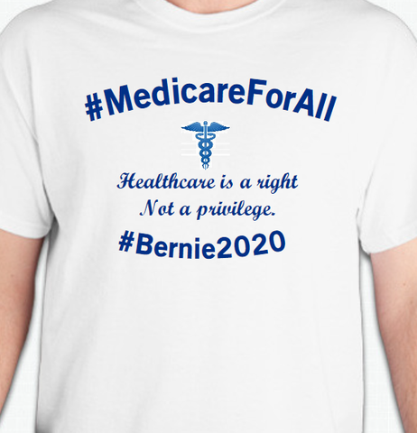 Medicare For All T-Shirt N/A
