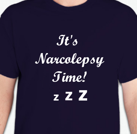 Narcolepsy Fun Tee